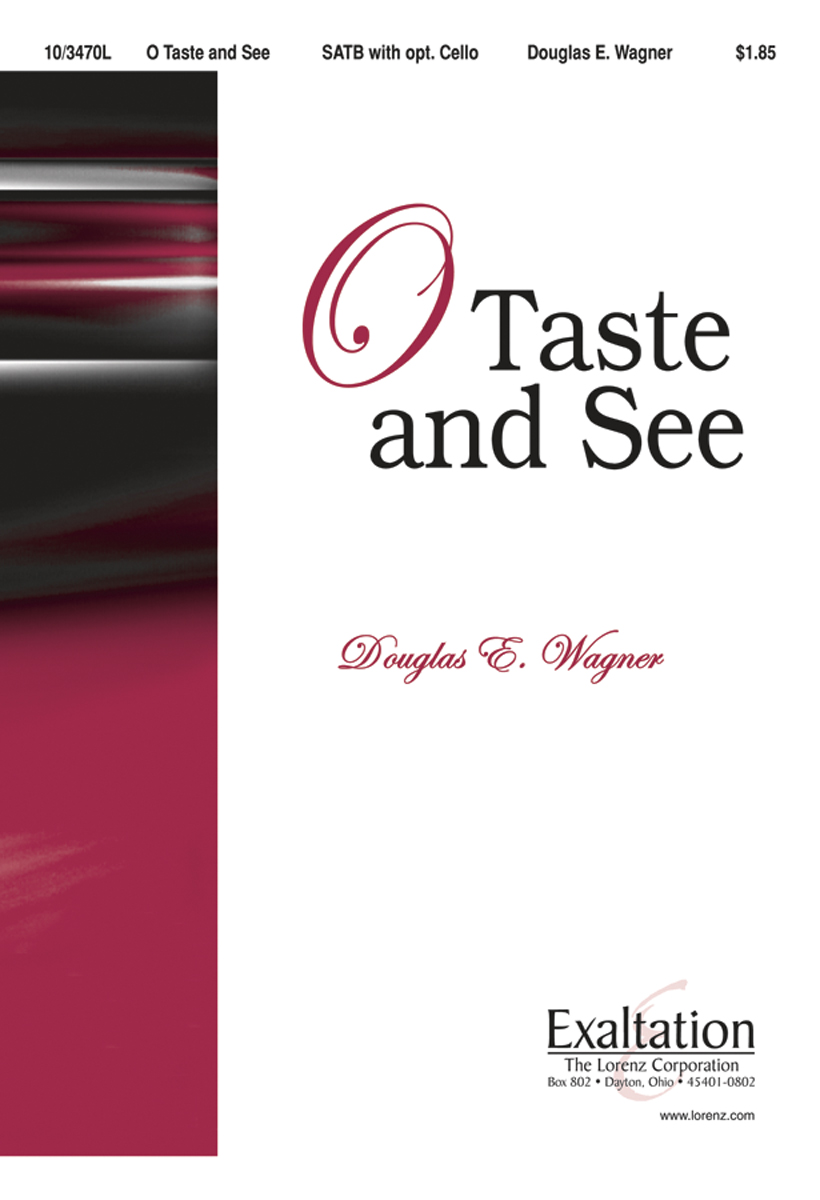 O Taste and See