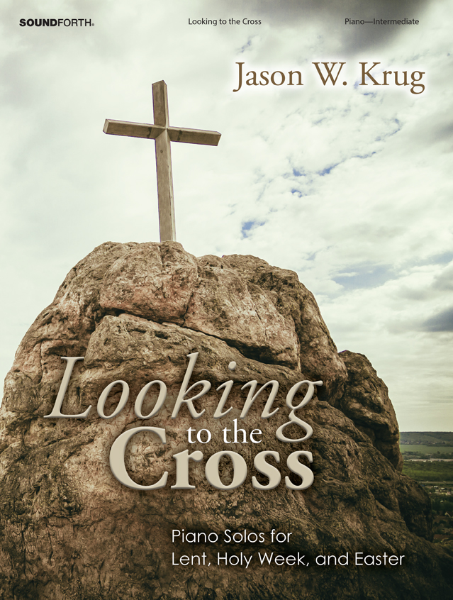 Looking to the Cross